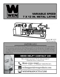 Variable Speed 7 X 12 In. Metal Lathe
