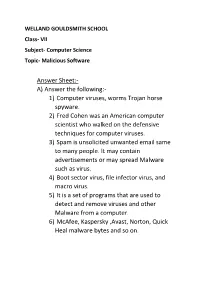 A) Answer the Following:- 1) Computer Viruses, Worms Trojan Horse Spyware