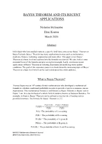 Bayes Theorem and Its Recent Applications