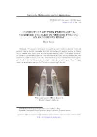 Conjecture of Twin Primes (Still Unsolved Problem in Number Theory) an Expository Essay