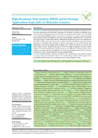 High Resolution Melt Analysis (HRM) and Its Strategic Applications Especially in Molecular Genetics