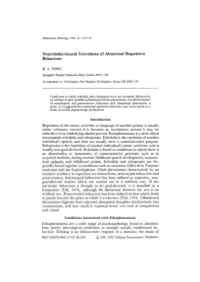 Neurobehavioural Correlates of Abnormal Repetitive Behaviour