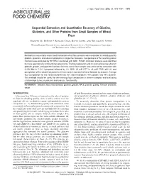 Sequential Extraction and Quantitative Recovery of Gliadins, Glutenins, and Other Proteins from Small Samples of Wheat Flour