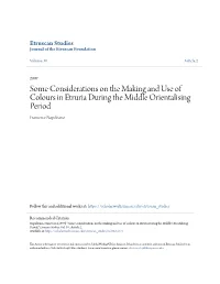 Some Considerations on the Making and Use of Colours in Etruria During the Middle Orientalising Period Francesco Napolitano