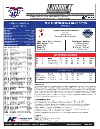 2019 CHAP BASEBALL GAME NOTES QUICK FACTS GAME 46-48 LCU CHAPARRALS Location