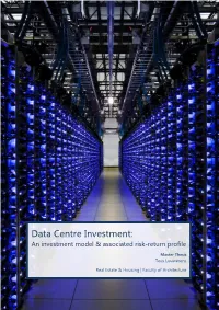 Data Centre Investment: an Investment Model & Associated Risk-Return Profile