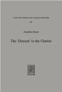 Descent' to the Chariot Towards a Description of the Terminology, Place, Function and Nature of the Yeridah in Hekhalot Literature