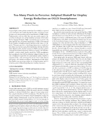 Subpixel Shuto for Display Energy Reduction on OLED Smartphones