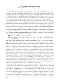 The Normative Relations Between Fiction, Imagination and Appreciation 1