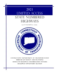 2021 LIMITED ACCESS STATE NUMBERED HIGHWAYS As of December 31, 2020