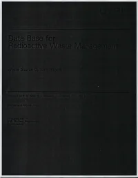 Data Base for Radioactive Waste Management, Waste Source Options Report