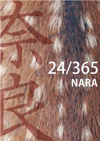 Nara Is an Old Capital in Japan, and There Are Many Temples and Shrines