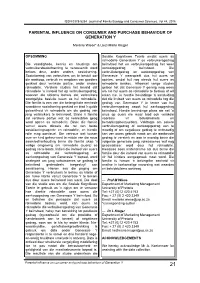 Parental Influence on Consumer and Purchase Behaviour of Generation Y