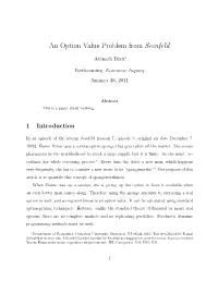 An Option Value Problem from Seinfeld