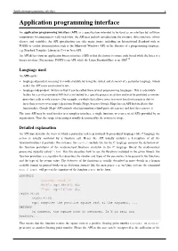 Application Programming Interface (API) Is a Specification Intended to Be Used As an Interface by Software Components to Communicate with Each Other