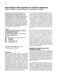 Head Direction Cells: Properties and Functional Significance Robert U Mullet-L, James B Ranck Jr* and Jeffrey S Taubea