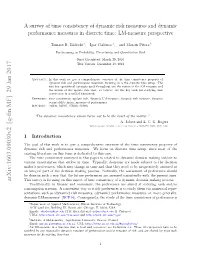 A Survey of Time Consistency of Dynamic Risk Measures and Dynamic Performance Measures in Discrete Time