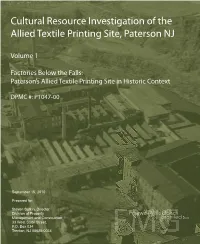 Cultural Resource Investigation of the Allied Textile Printing Site, Paterson NJ