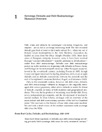 Sovereign Defaults and Debt Restructurings: Historical Overview