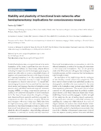 Stability and Plasticity of Functional Brain Networks After Hemispherectomy: Implications for Consciousness Research