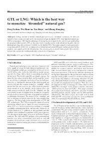 GTL Or LNG: Which Is the Best Way to Monetize “Stranded” Natural Gas?