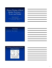 Palmar Plating of Distal Radius Fractures – Pearls and Pitfalls
