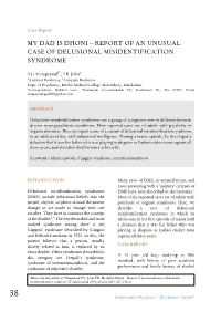 Report of an Unusual Case of Delusional Misidentification Syndrome