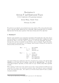 System F and Existential Types 15-312: Foundations of Programming Languages