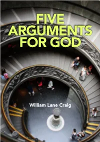 Five Arguments for God by William Lane Craig