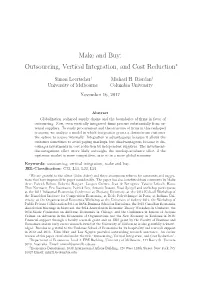 Make and Buy: Outsourcing, Vertical Integration, and Cost Reduction∗