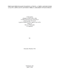 When Hate Speech Leads to Hateful Actions: a Corpus and Discourse Analytic Approach to Linguistic Threat Assessment of Hate Speech