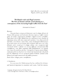Worldwide Trade and Illegal Activities. the Port of Taranto and the Counterfeiting As a Consequence of the Increasing Freight Traffic from the East*