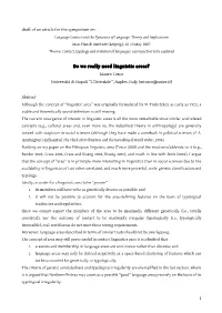 1 Draft of an Article for the Symposium On: Do We Really Need Linguistic