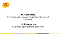 1C Company Development, Support and Distribution of Software 1C
