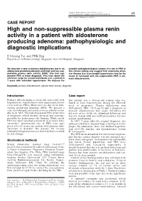 High and Non-Suppressible Plasma Renin Activity in a Patient with Aldosterone Producing Adenoma: Pathophysiologic and Diagnostic Implications