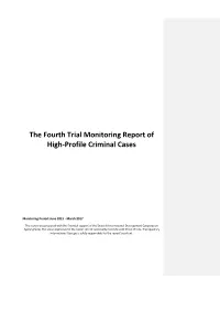 The Fourth Trial Monitoring Report of High-Profile Criminal Cases