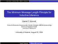 The Minimum Message Length Principle for Inductive Inference