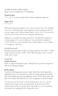 COMMON MAGAZINE SIZES: There Are Two Standard Sizes for Magazines