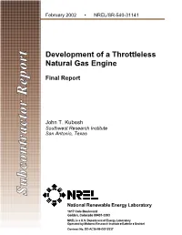 Development of a Throttleless Natural Gas Engine