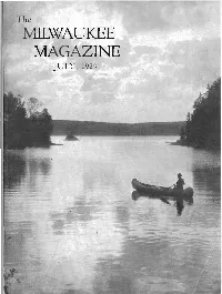 JLWAUKEE MA AZINE JULY, 1929 Ailbranr;Hej on the Jame Tree; Allgrowing out of the Chryjler Rootprinciple of Jtandardized Quality