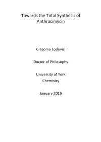 Towards the Total Synthesis of Anthracimycin