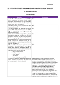 UK Implementation of Revised Audiovisual Media Services Directive DCMS Consultation Sky Response Question Response 1