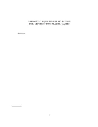 Axiomatic Equilibrium Selection for Generic Two-Player Games
