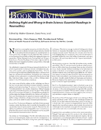 BOOK REVIEW Defi Ning Right and Wrong in Brain Science: Essential Readings in Neuroethics