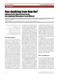 Editorial to the Special Issue on the Non-Dualizing Philosophy of Josef Mitterer