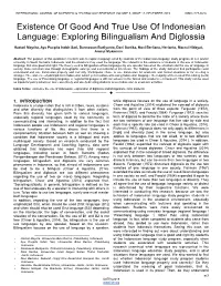 Existence of Good and True Use of Indonesian Language: Exploring Bilingualism and Diglossia