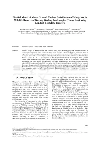 Spatial Model of Above Ground Carbon Distribution of Mangrove in Wildlife Reserve of Karang Gading Dan Langkat Timur Laut Using Landsat 8 Satellite Imagery