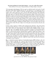 Agreement Marking in Croatian Sign Language – a New View on the Old Agreement Marina Milković (University of Zagreb) & Ronnie B