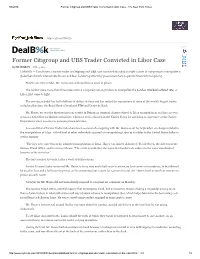 Former Citigroup and UBS Trader Convicted in Libor Case ­ the New York Times