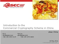 Introduction to the Commercial Cryptography Scheme in China